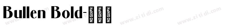 Bullen Bold字体转换